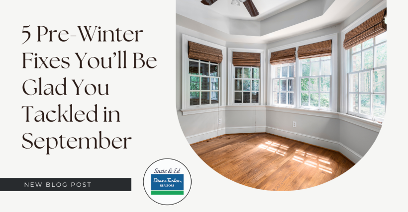5 Pre-Winter Fixes You’ll Be Glad You Tackled in September
